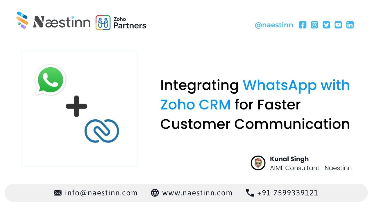 Integrating WhatsApp with Zoho CRM for Faster Customer Communication